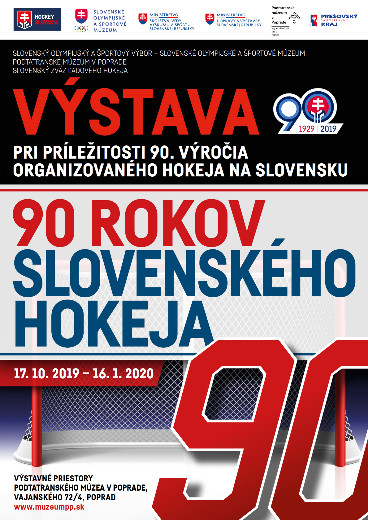Výstava 90 rokov slovenského hokeja Podtatranské múzeum v Poprade